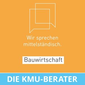 KMU Podcast Bauwirtschaft