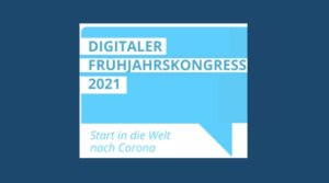 pressemitteilung digitaler fruehjahrskongress 2021 1